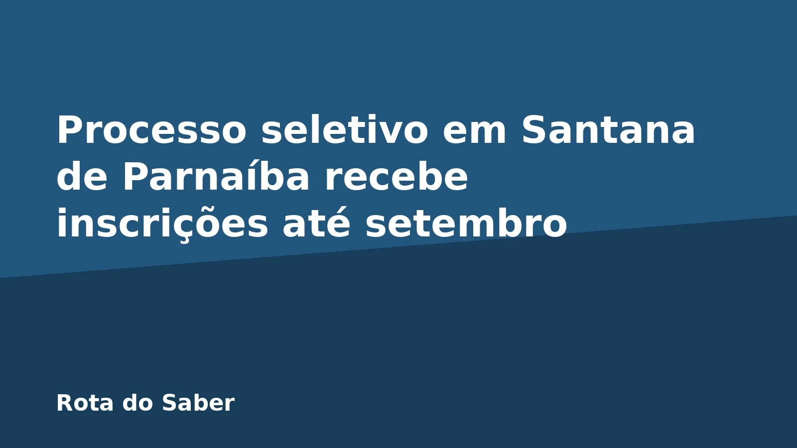 Processo seletivo em Santana de Parnaíba recebe inscrições até setembro