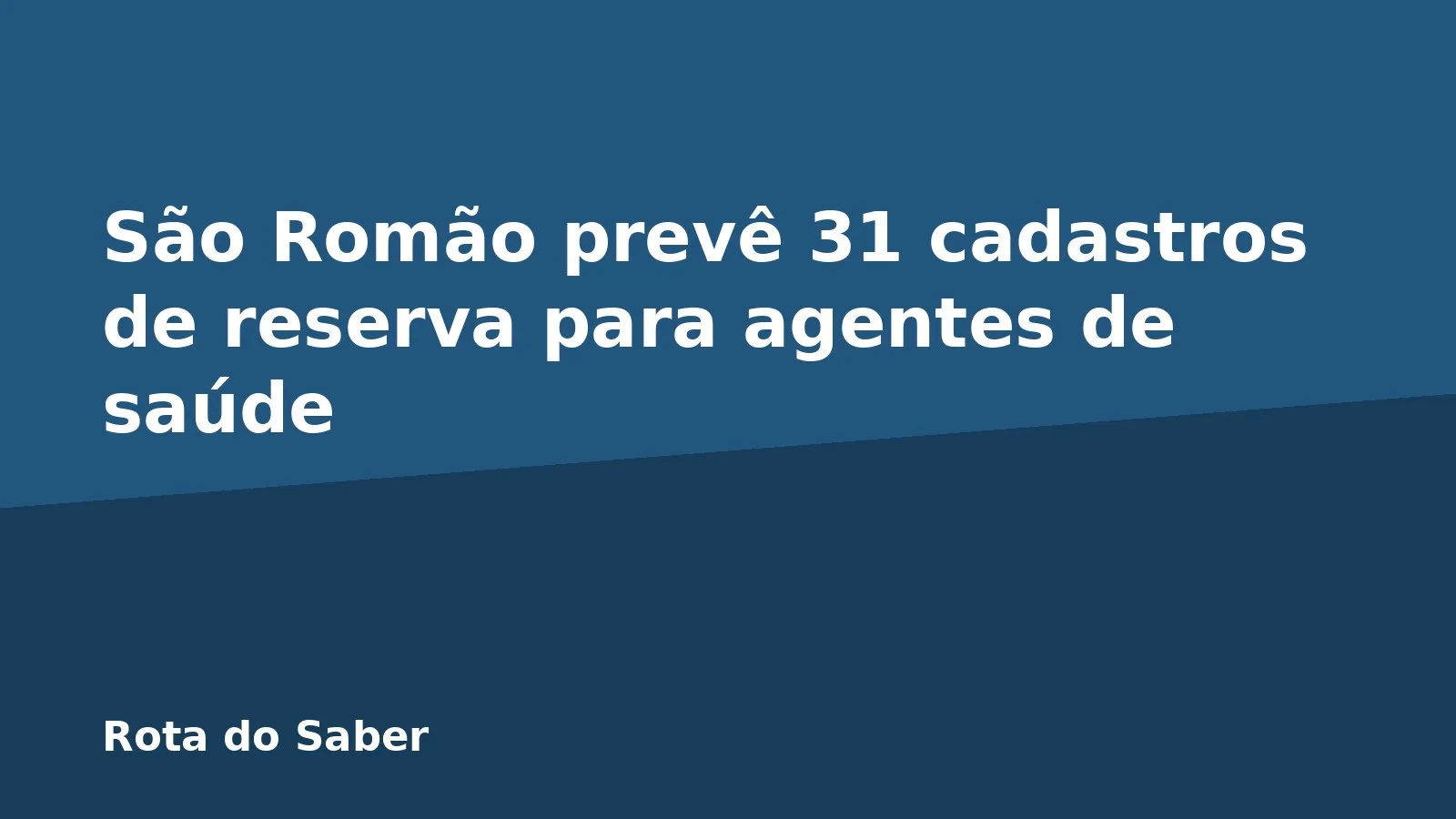 São Romão prevê 31 cadastros de reserva para agentes de saúde