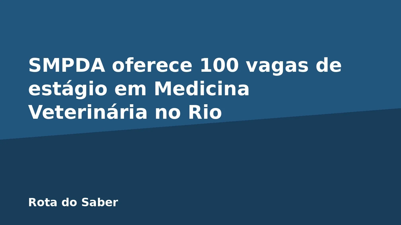 SMPDA oferece 100 vagas de estágio em Medicina Veterinária no Rio