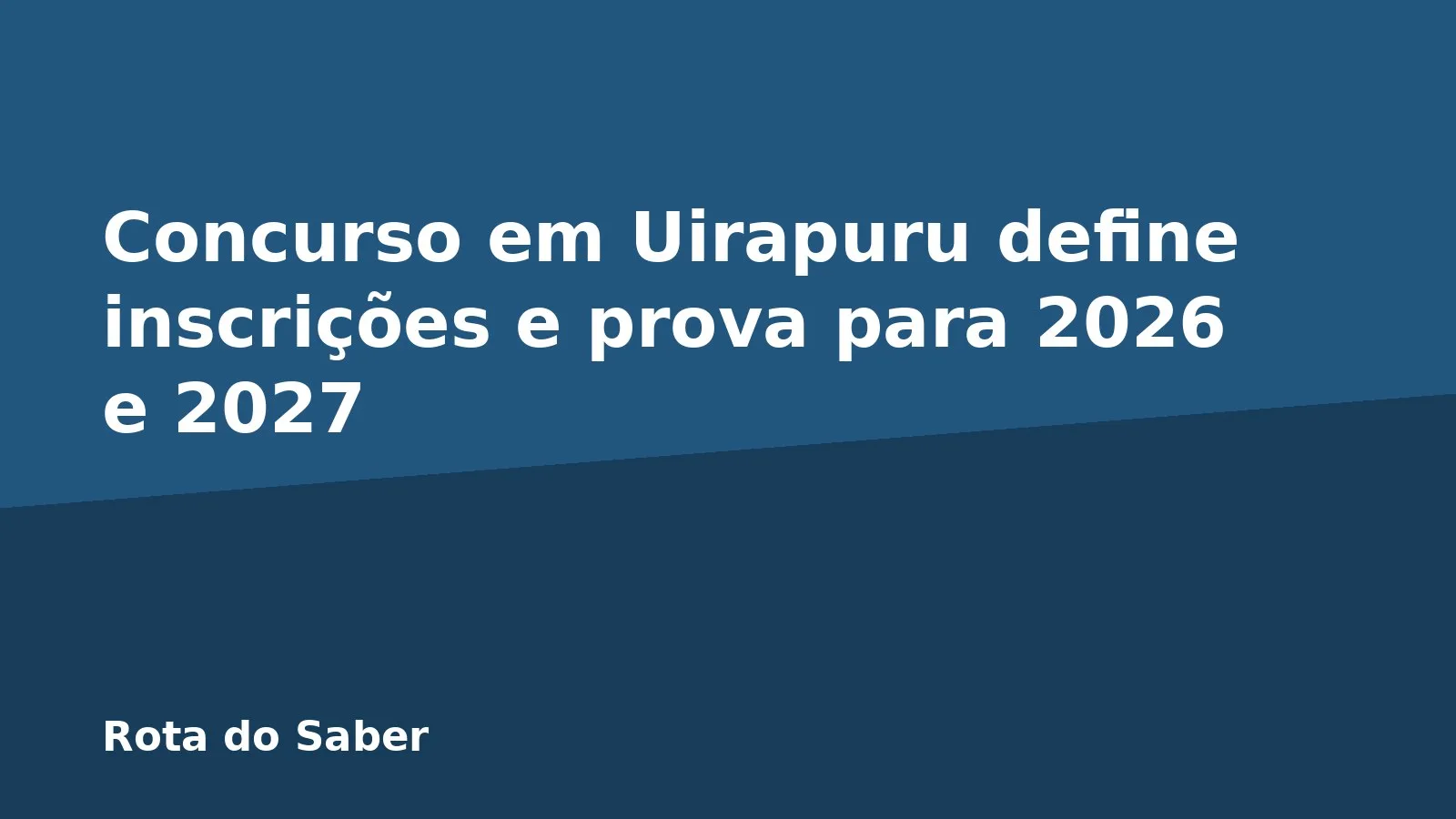 Concurso em Uirapuru define inscrições e prova para 2026 e 2027