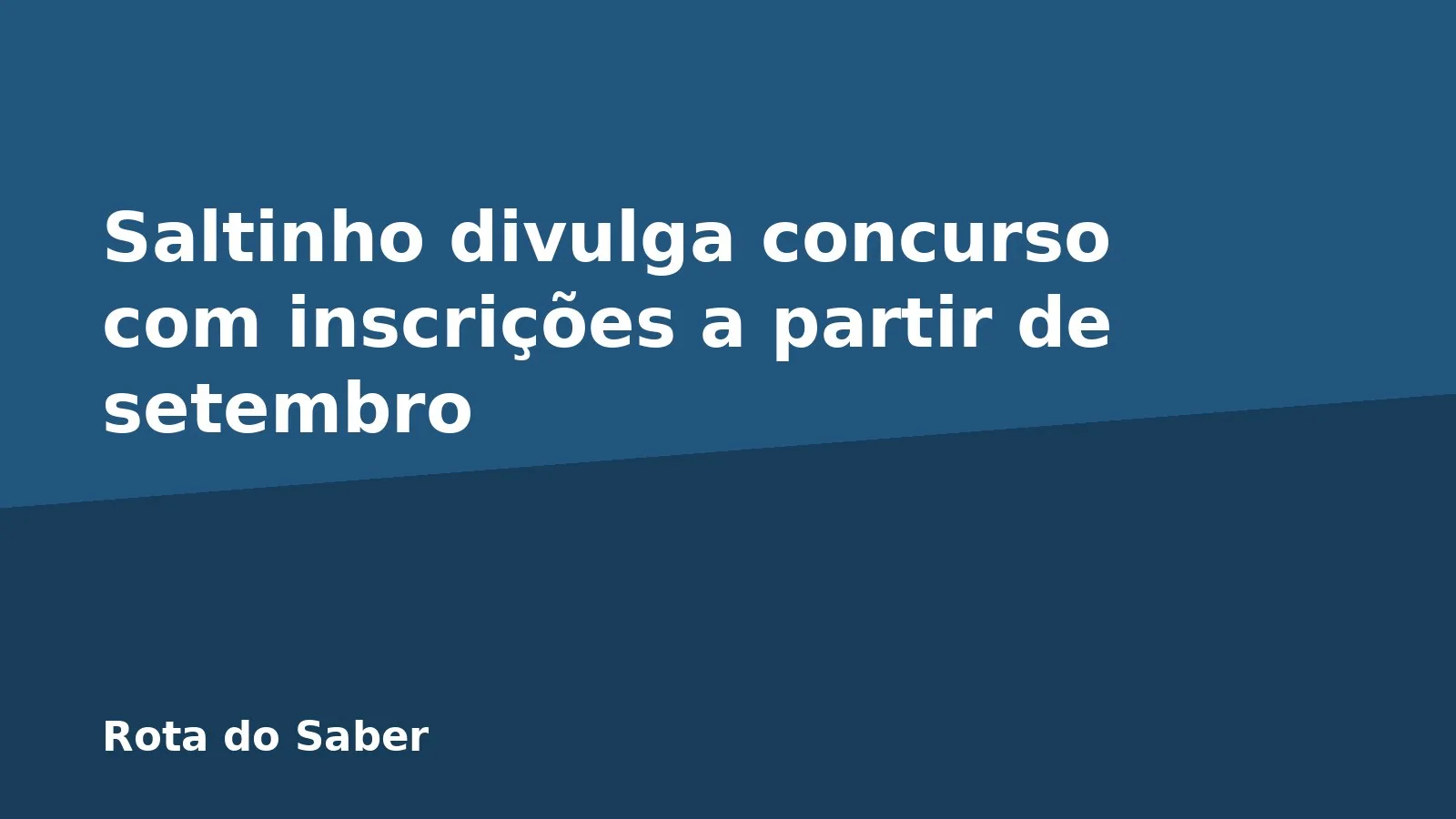 Saltinho divulga concurso com inscrições a partir de setembro