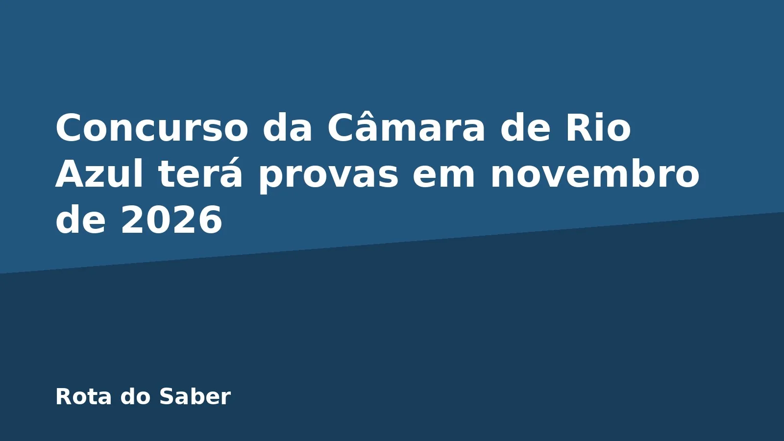 Concurso da Câmara de Rio Azul terá provas em novembro de 2026