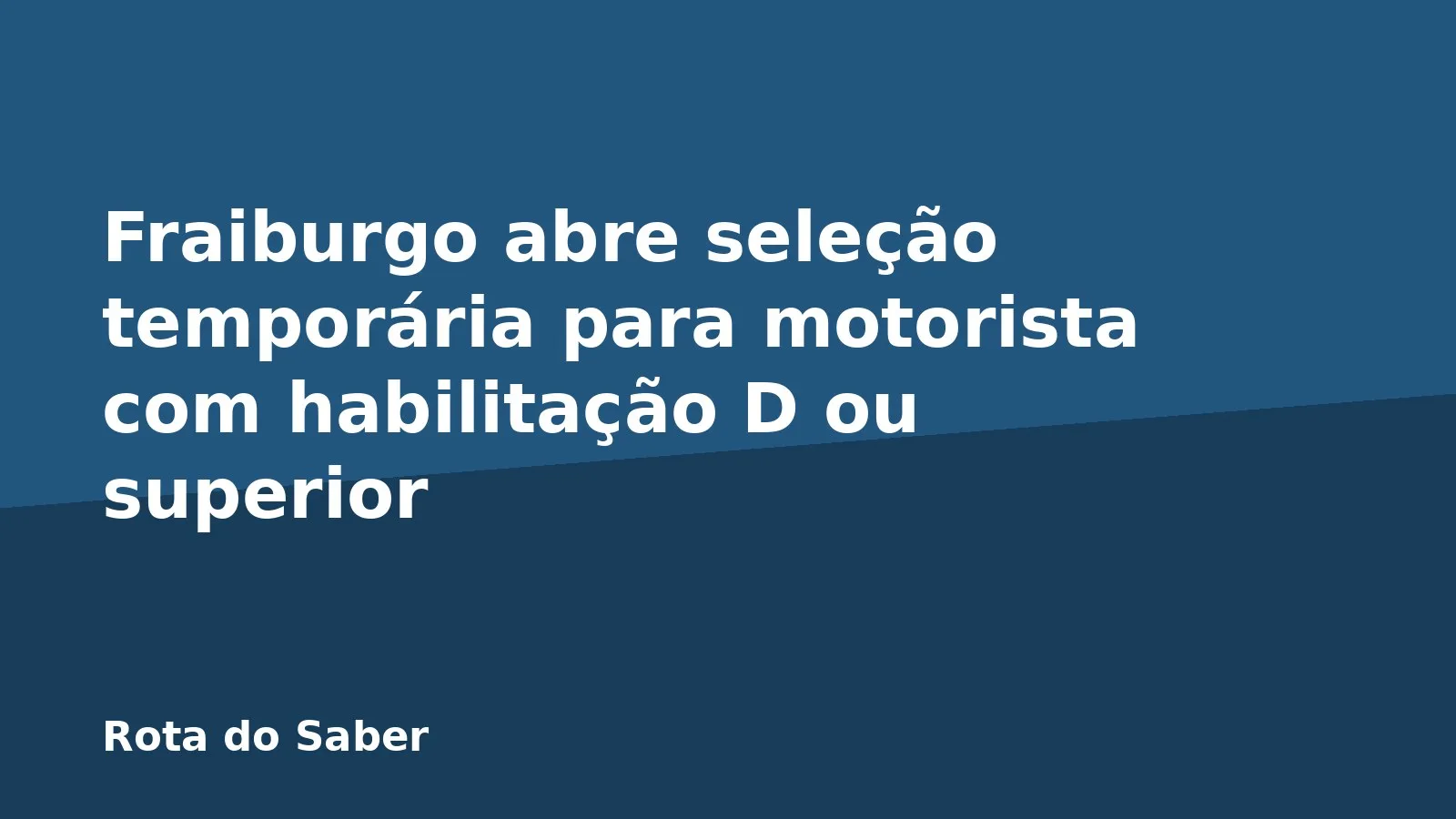Fraiburgo abre seleção temporária para motorista com habilitação D ou superior