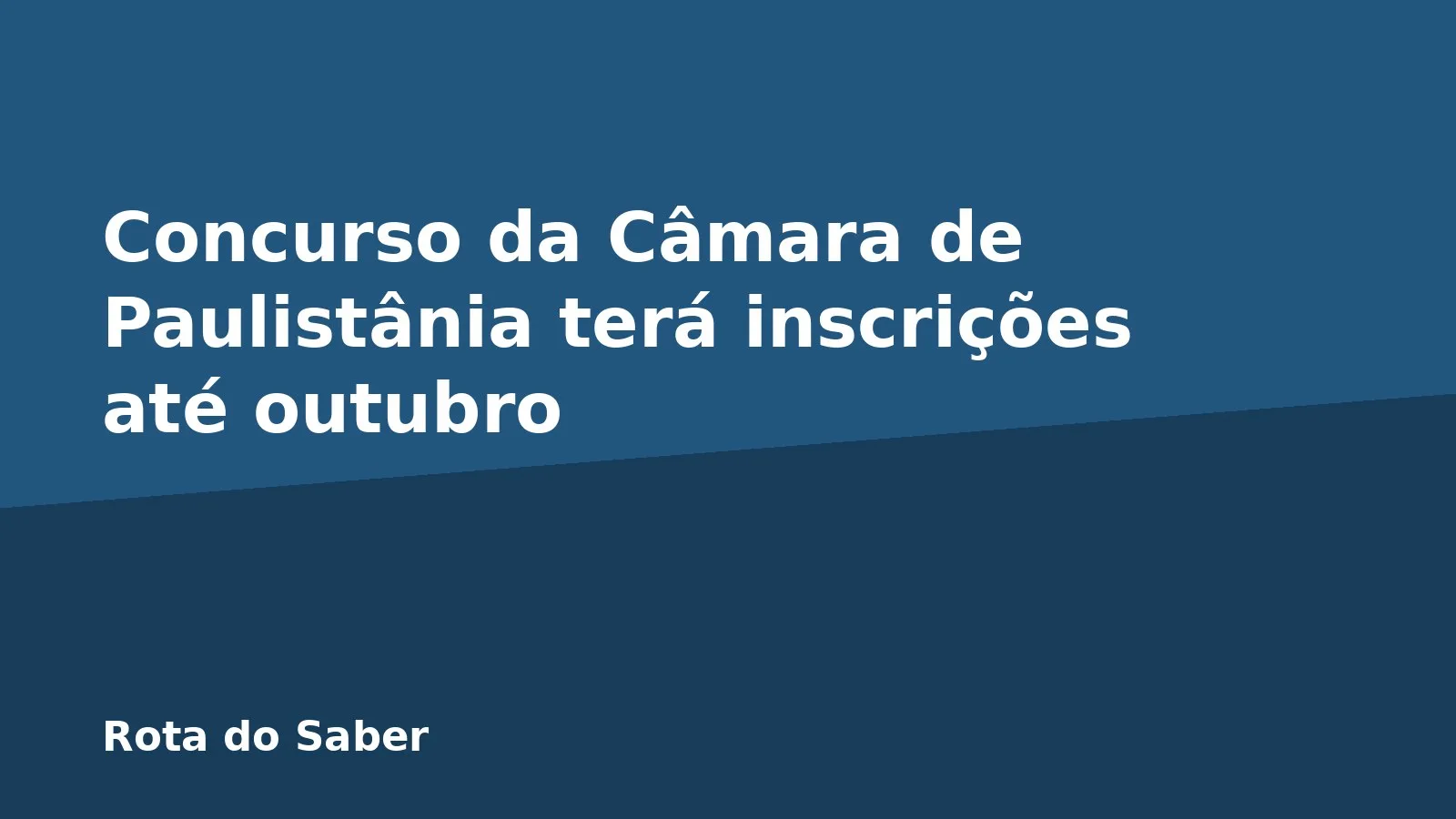 Concurso da Câmara de Paulistânia terá inscrições até outubro